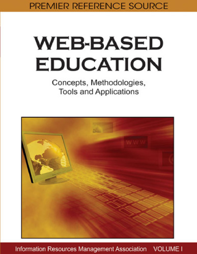 Web-based Education: Concepts, Methodologies, Tools and Applications