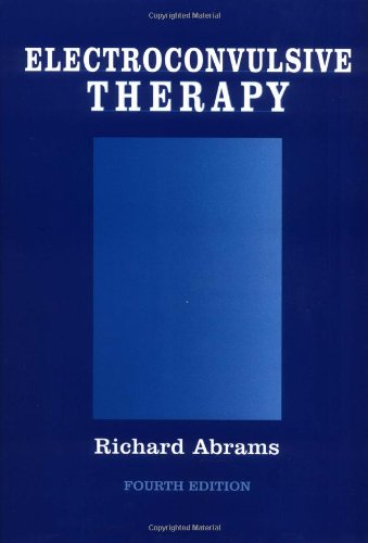 Electroconvulsive Therapy 4th Edition