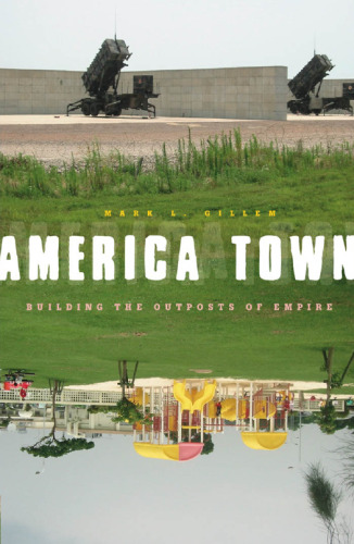 America Town: Building the Outposts of Empire