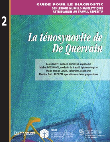 La Ténosynovite De Quervain (Guide pour le diagnostic des lésions musculo-squelettiques attribuables au travail répétitif)