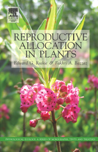 Reproductive Allocation in Plants (Physiological Ecology)