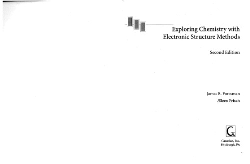 Exploring chemistry with electronic structure methods