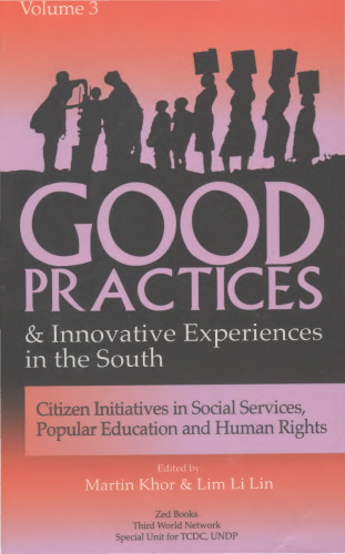 Good Practices And Innovative Experiences In The South: Volume 3: Citizen Initiatives in Social Services, Popular Education and Human Rights