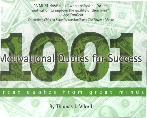 1001 Motivational Quotes for Success: Great Quotes from Great Minds