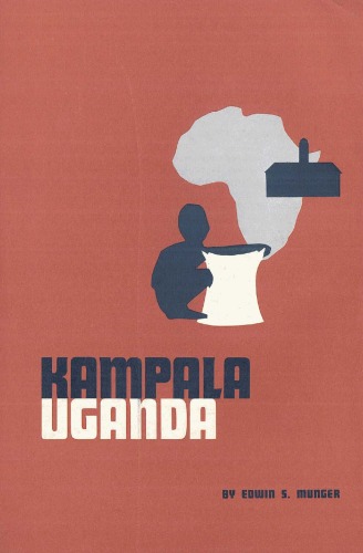 Relational patterns of Kampala, Uganda (The University of Chicago. Dept. of Geography. Research paper)