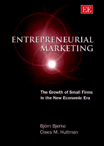 Entrepreneurial Marketing: The Growth of Small Firms in the New Economic Era