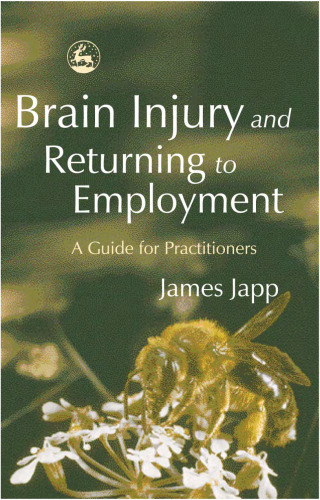 Brain Injury and Returning to Employment: A Guide for Practitioners