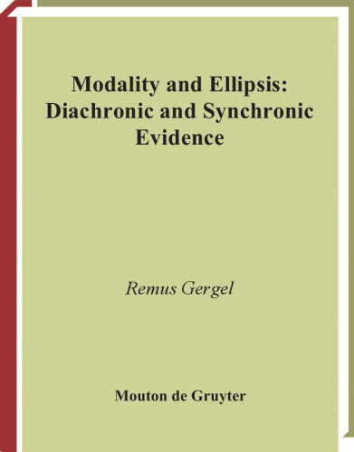 Modality and Ellipsis: Diachronic and Synchronic Evidence (Trends in Linguistics. Studies and Monographs)