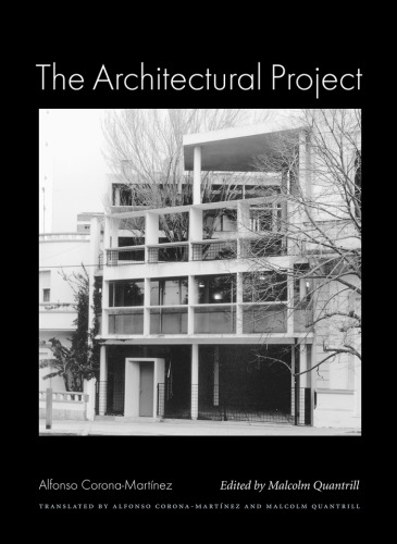 The Architectural Project (Studies in Architecture and Culture)