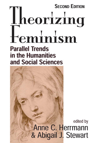 Theorizing Feminism: Parallel Trends in the Humanities and Social Sciences