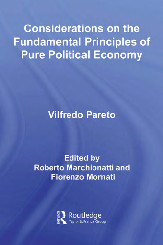 Considerations on the Fundamental Principles of Pure Political Economy (Routledge Studies in the History of Economics)