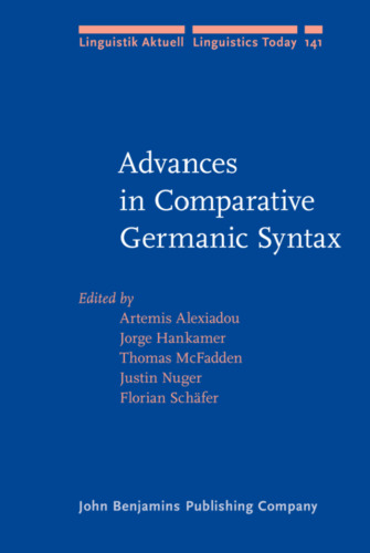 Advances in Comparative Germanic Syntax (Linguistik Aktuell   Linguistics Today)