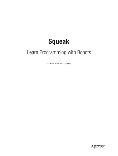 Squeak: Learn Programming with Robots