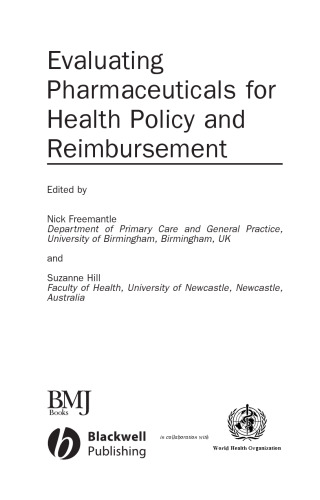 Evaluating Pharmaceuticals for Health Policy and Reimbursement