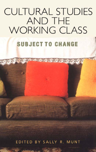 Cultural Studies and the Working Class