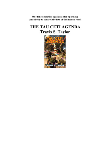 The Tau Ceti Agenda