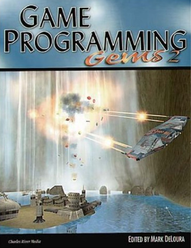 Game Programming Gems 2 (Game Programming Gems Series)