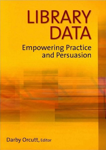 Library Data: Empowering Practice and Persuasion