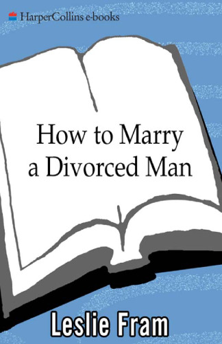 How to Marry a Divorced Man