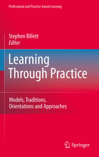 Learning Through Practice: Models, Traditions, Orientations and Approaches