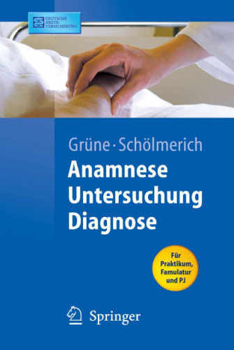 Anamnese - Untersuchung - Diagnostik