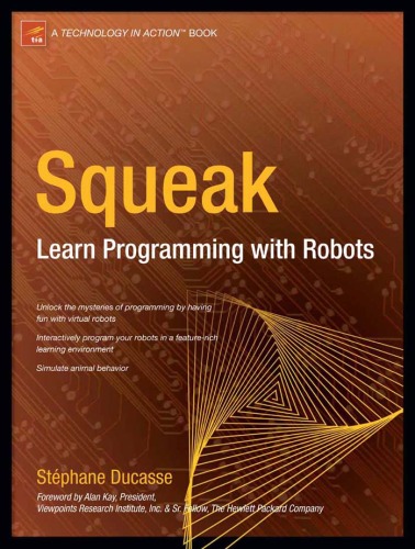 Squeak: Learn Programming with Robots (Technology in Action)