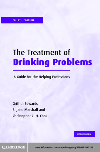 The Treatment of Drinking Problems: A Guide for the Helping Professions - Fourth Edition