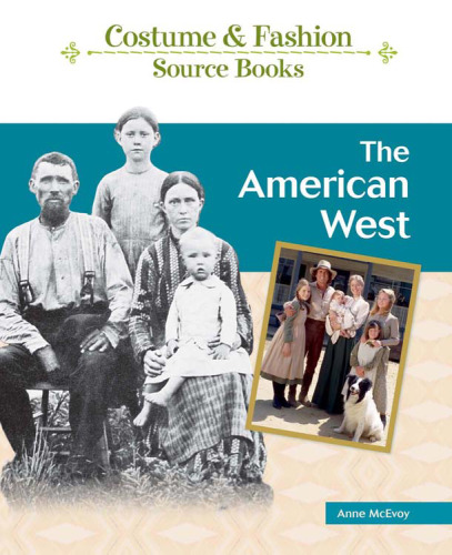 The American West (Costume & Fashion Source Books)