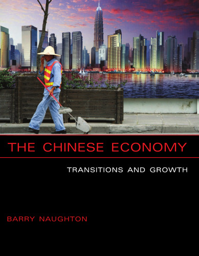 The Chinese Economy: Transitions and Growth