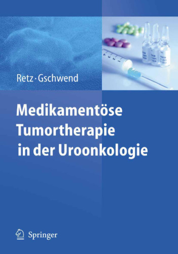 Medikamentöse Tumortherapie in der Uroonkologie