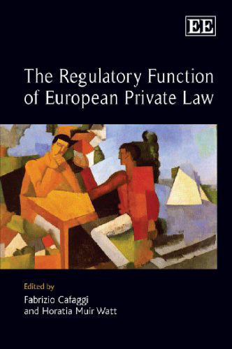 The Regulatory Function of European Private Law