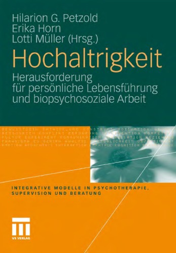 Hochaltrigkeit: Herausforderung für persönliche Lebensführung und biopsychosoziale Arbeit