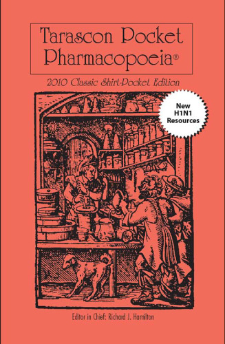 Tarascon Pharmacopoeia 2010 Library Edition (Tarascon Pharmacopoeia: Library Edition)