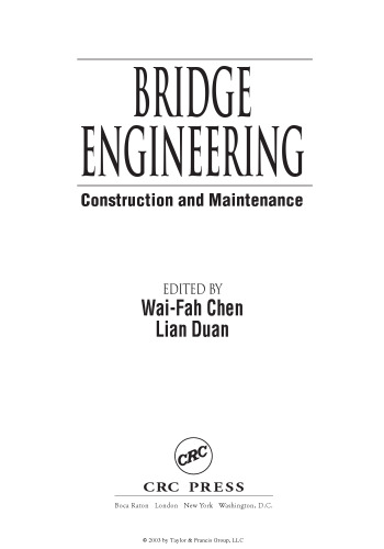 Bridge Engineering: Construction and Maintenance (Principles and Applications in Engineering)