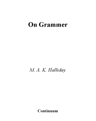 On Grammar (Collected Works of Mak Halliday Series)