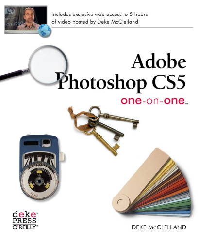 Adobe Photoshop CS5 One-on-One