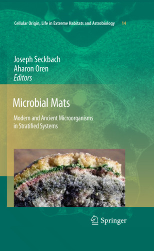 Microbial Mats: Modern and Ancient Microorganisms in Stratified Systems