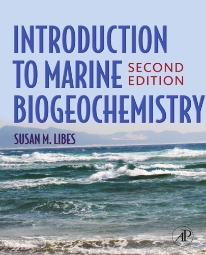 Introduction to Marine Biogeochemistry, Second Edition