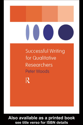 Successful Writing for Qualitative Researchers (Routledge Study Guides)