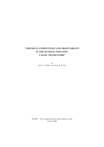 Trends in Competition and Profitability in the Banking Industry: a Basic Framework (SUERF studies)