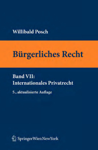 Bürgerliches Recht Band VII: Internationales Privatrecht