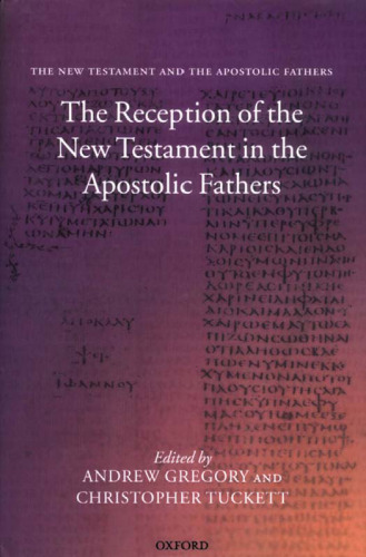 The New Testament and the Apostolic Fathers: 2-Volume Set