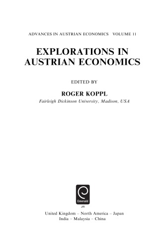 Explorations in Austrian Economics (Advances in Austrian Economics, Vol 11)