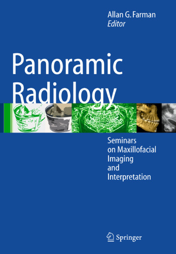 Panoramic Radiology: Seminars on Maxillofacial Imaging and Interpretation