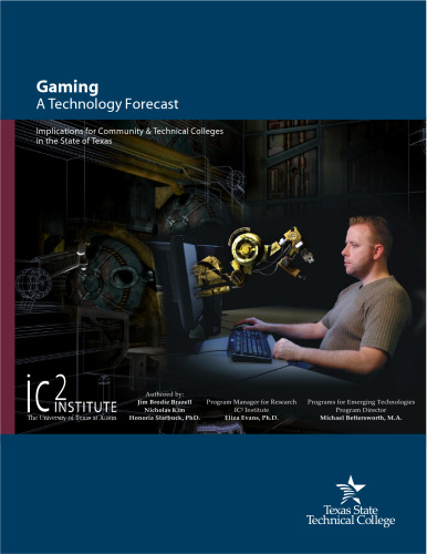 Gaming: A Technology Forecast