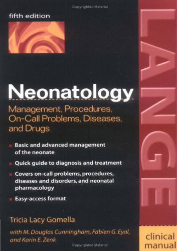 Neonatology : Management, Procedures, On-Call Problems, Diseases, Drugs (LANGE Clinical Science)