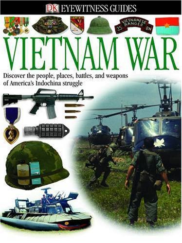 DK Eyewitness Guides - Vietnam War