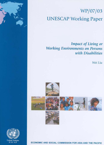 Impact of Living or Working Environments on Persons with Disabilities (Unescap Working Papers)