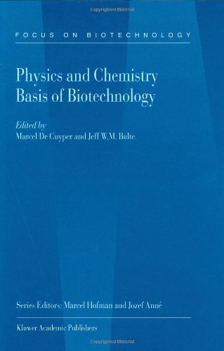 Physics and Chemistry Basis of Biotechnology, Volume 07 (Focus on Biotechnology)