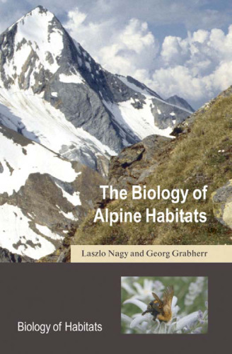 The Biology of Alpine Habitats (Biology of Habitats)